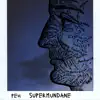 Peh - Supermundane - EP